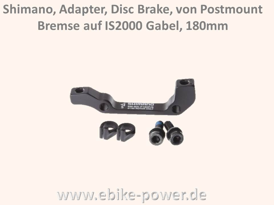 Bild 1 von Shimano Adapter für Disc Brake von Postmount Bremse auf IS2000 Gabel, 180mm