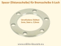 Bild 3 von 6 Loch Spacer Distanzscheibe für Bremscheibe (U-Scheibe Alu)  / (Variante / Stärke) 1mm